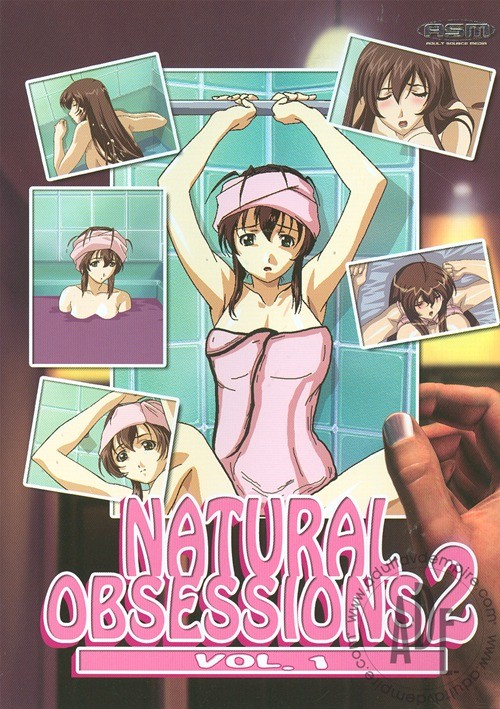 Natural Obsessions 2
