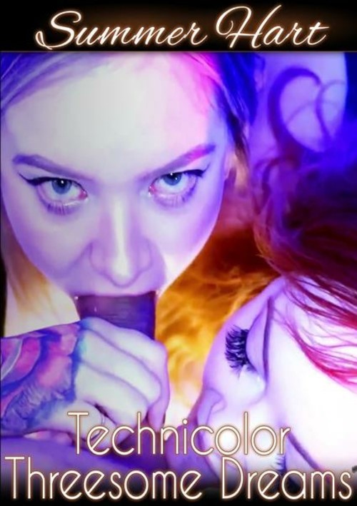 Technicolor Threesome Dreams