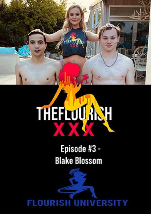 Flourish University Ep 03 featuring Blake Blossom